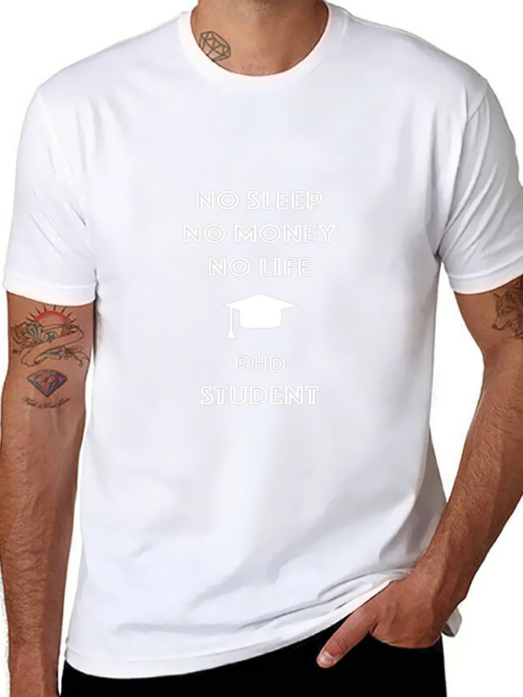 PhD Student No Sleep No Money T-Shirt