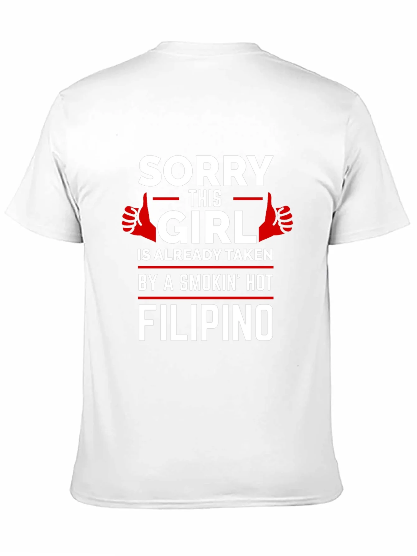 Sorry This Girl is Taken by Filipino T-Shirt