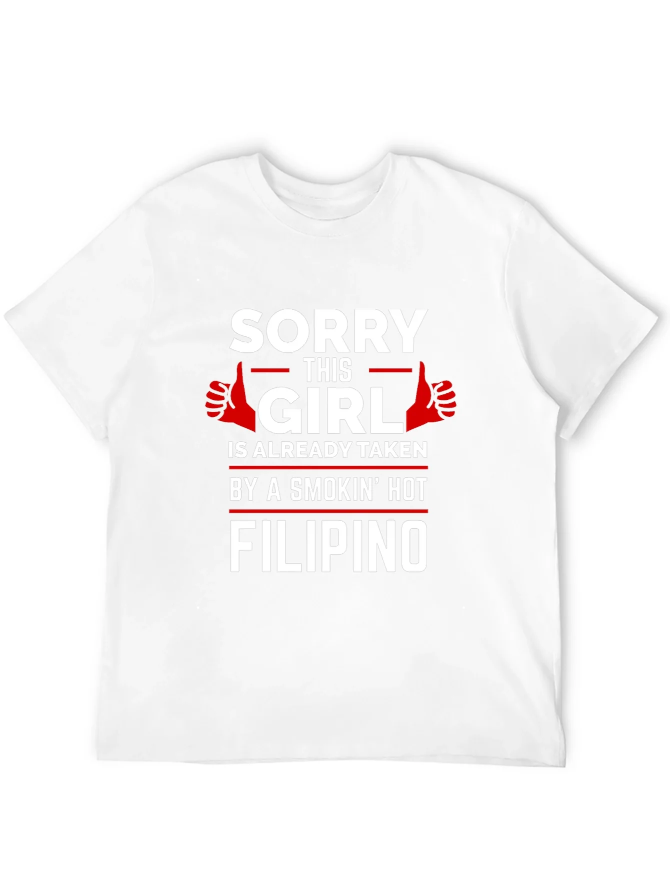 Sorry This Girl is Taken by Filipino T-Shirt