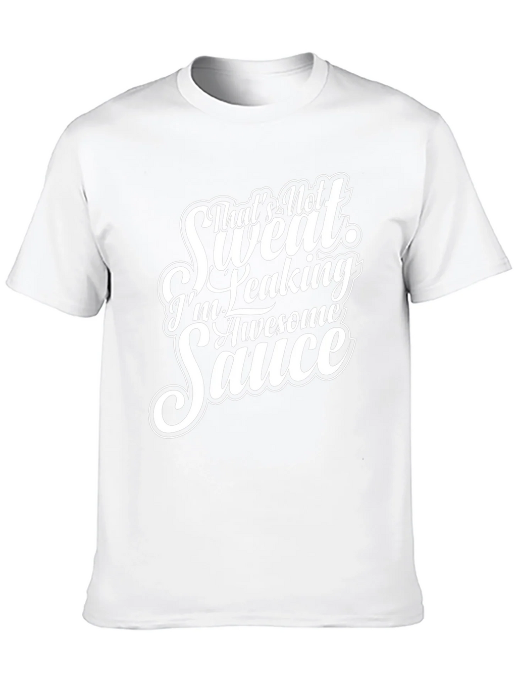 Awesome Sauce Graphic Tee - Sarcastic Humor T-Shirt