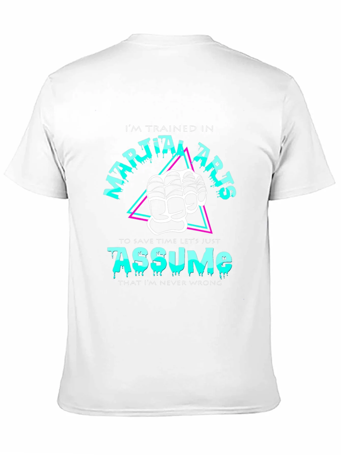Martial Arts Assume Funny Black T-Shirt