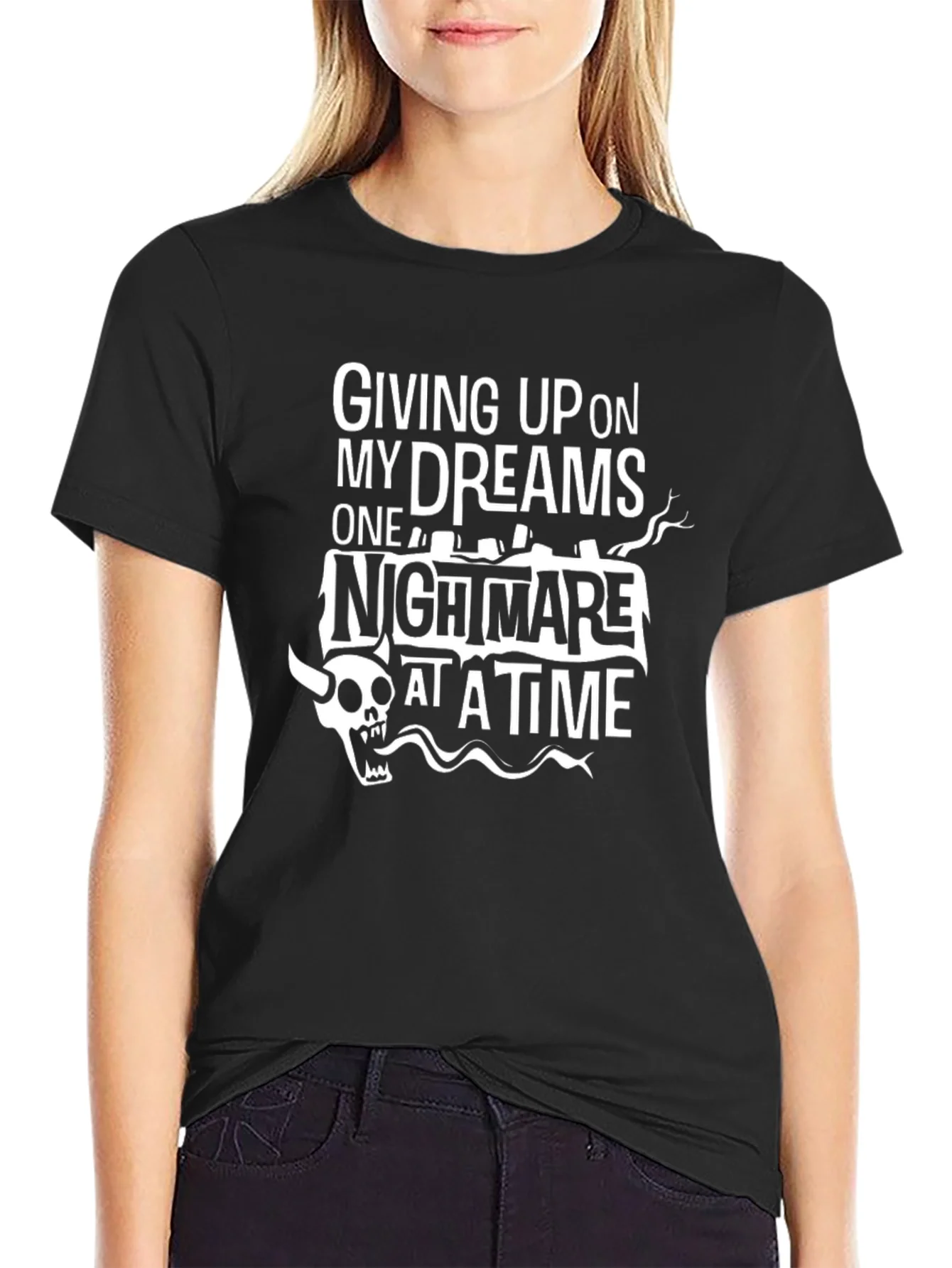 Giving Up On My Dreams T-Shirt