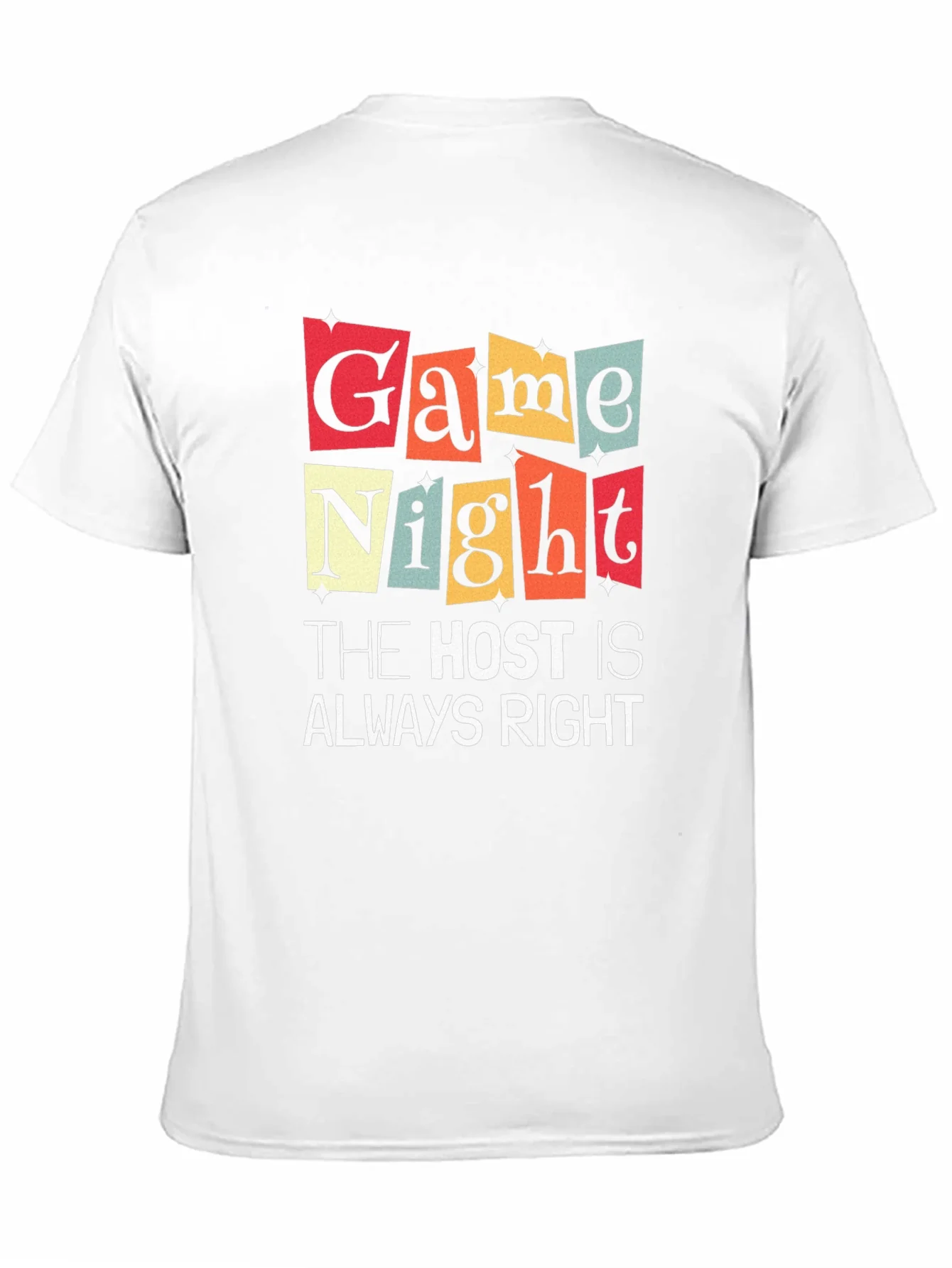 Game Night The Host Is Always Right Graphic T-Shirt