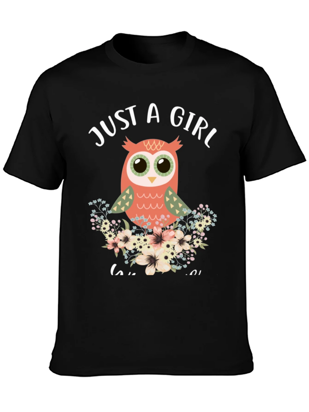 Just a Girl Who Loves Owls Graphic T-Shirt