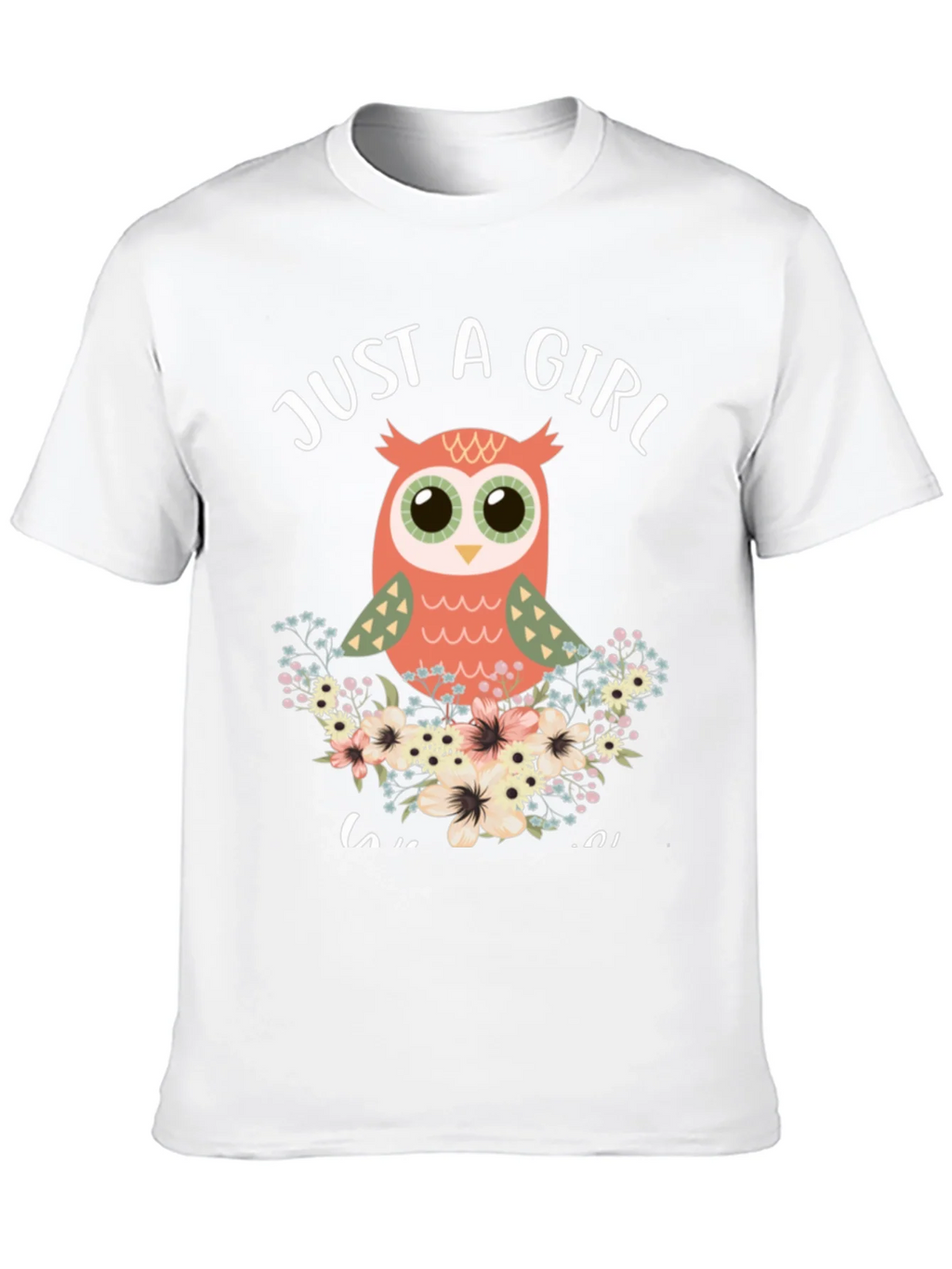 Just a Girl Who Loves Owls Graphic T-Shirt