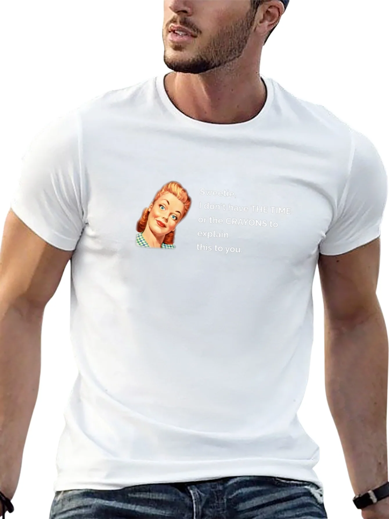 Funny Sarcastic Graphic T-Shirt
