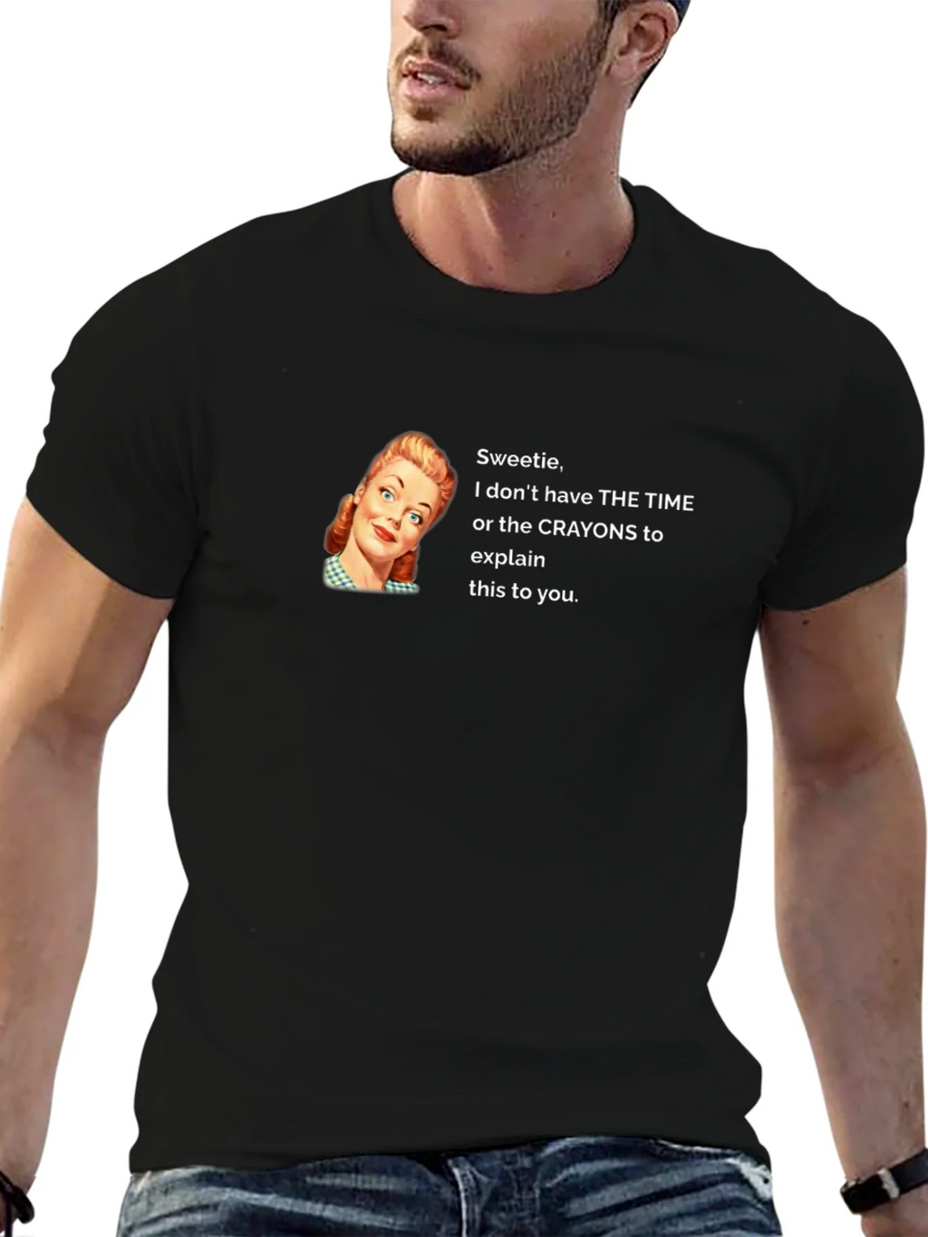 Funny Sarcastic Graphic T-Shirt