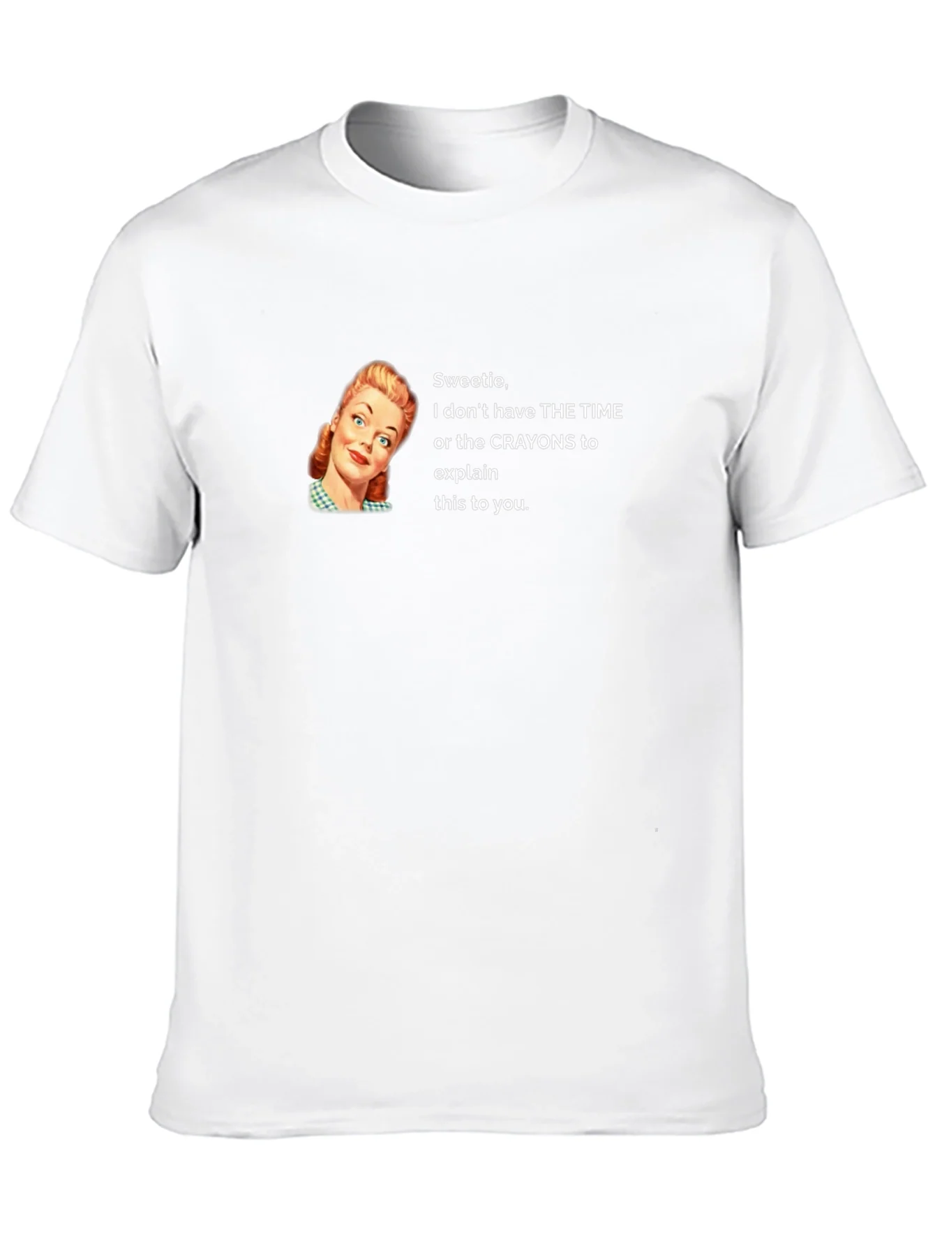 Funny Sarcastic Graphic T-Shirt