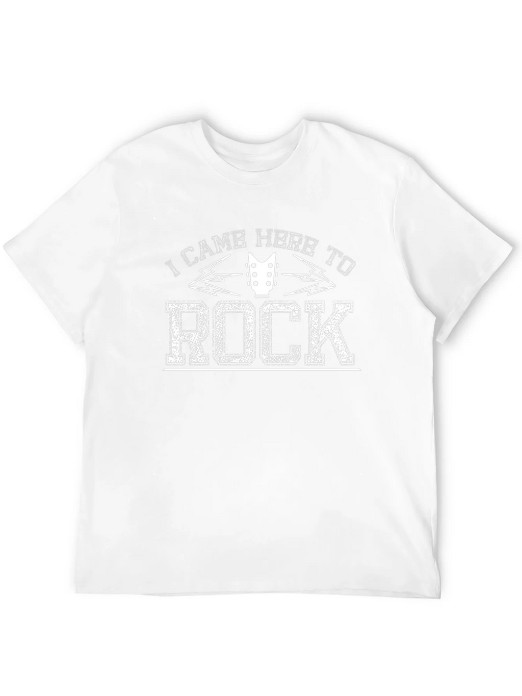 I Came Here To Rock T-Shirt