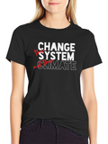 Change The System Graphic Tee