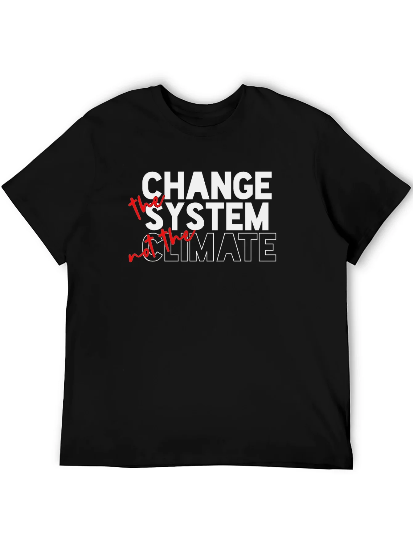 Change The System Graphic Tee