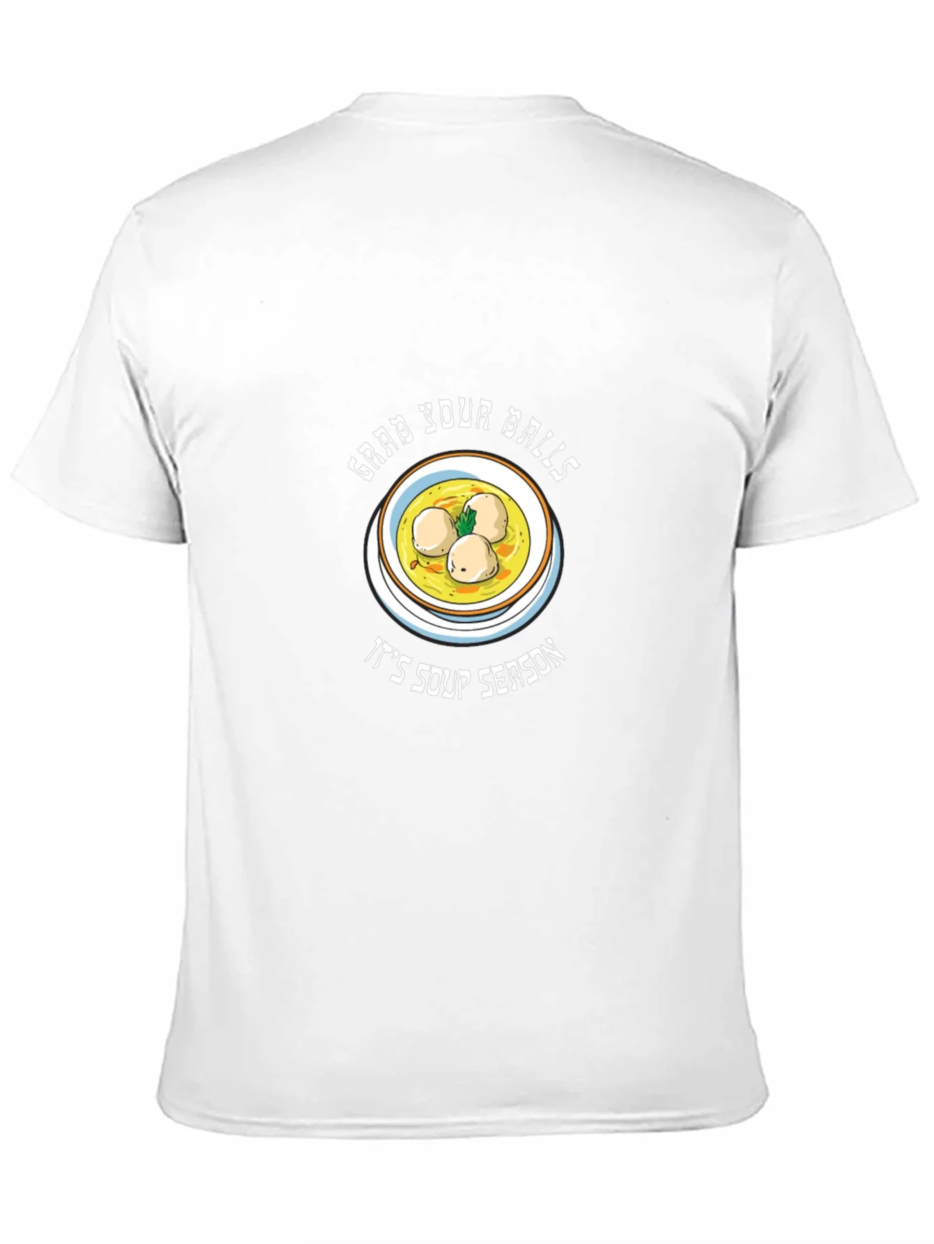 Grab Your Balls Soup Season T-Shirt