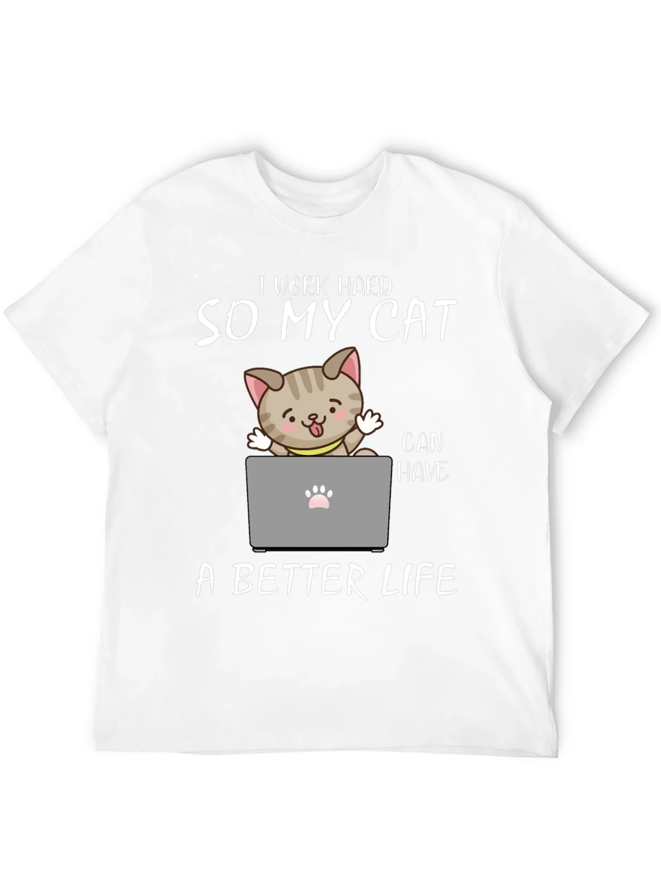I Work Hard So My Cat T-Shirt