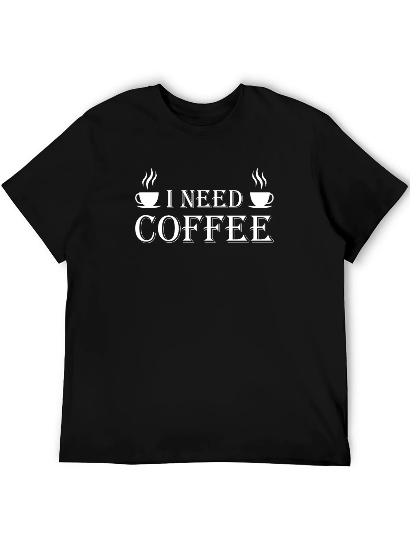 I Need Coffee Graphic T-Shirt -  Coffee Lover Tee