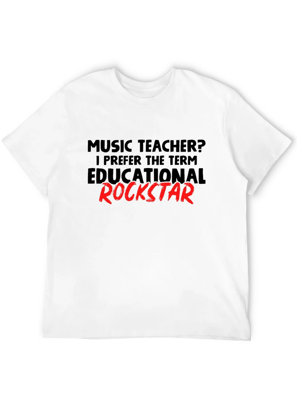 Music Teacher Educational Rockstar T-Shirt