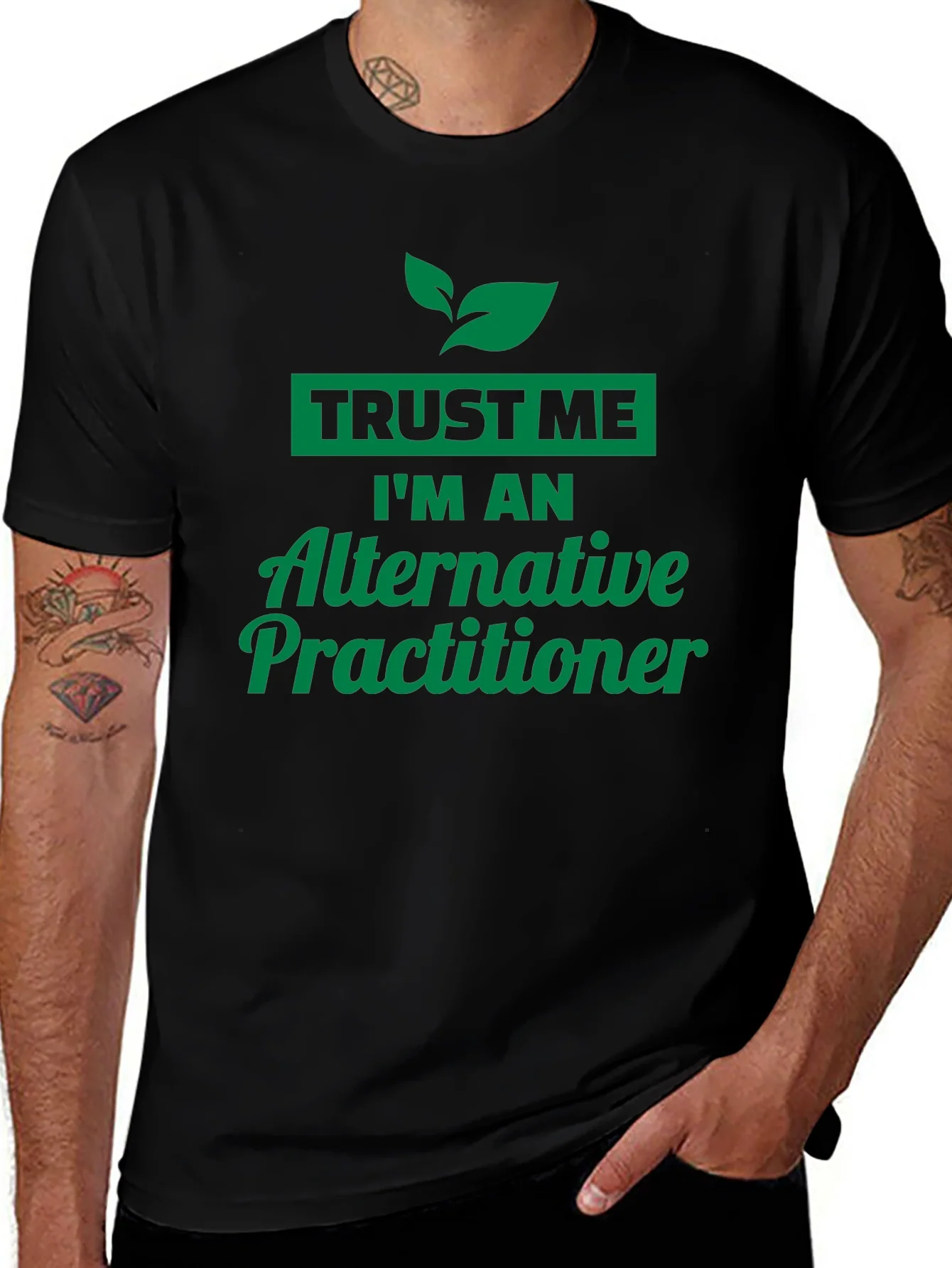Trust Me Im An Alternative Practitioner Black T-Shirt