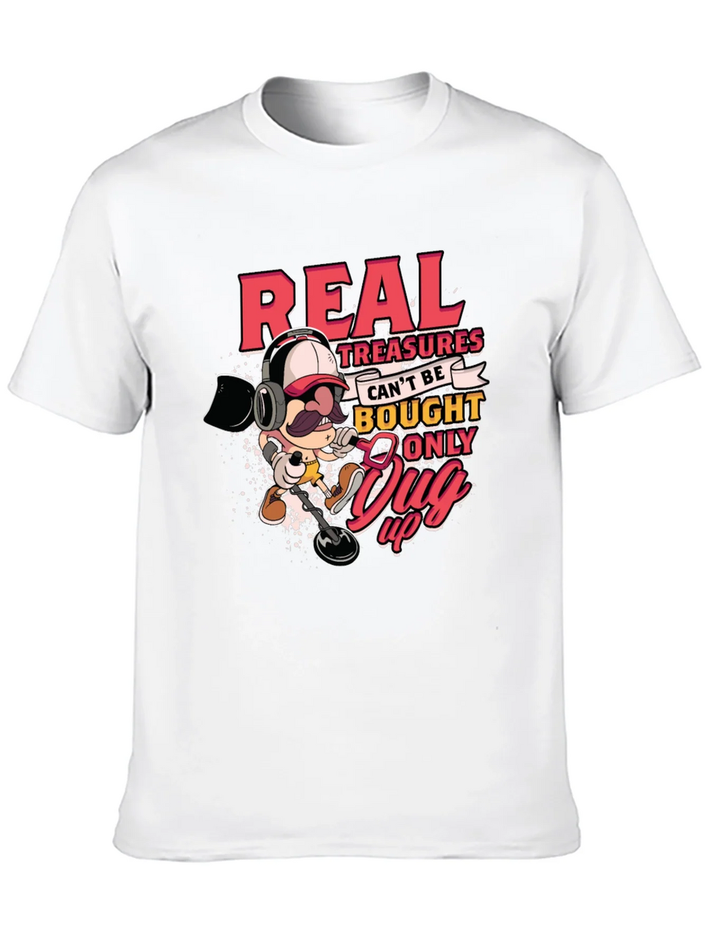 Real Treasures Funny Metal Detecting T-Shirt
