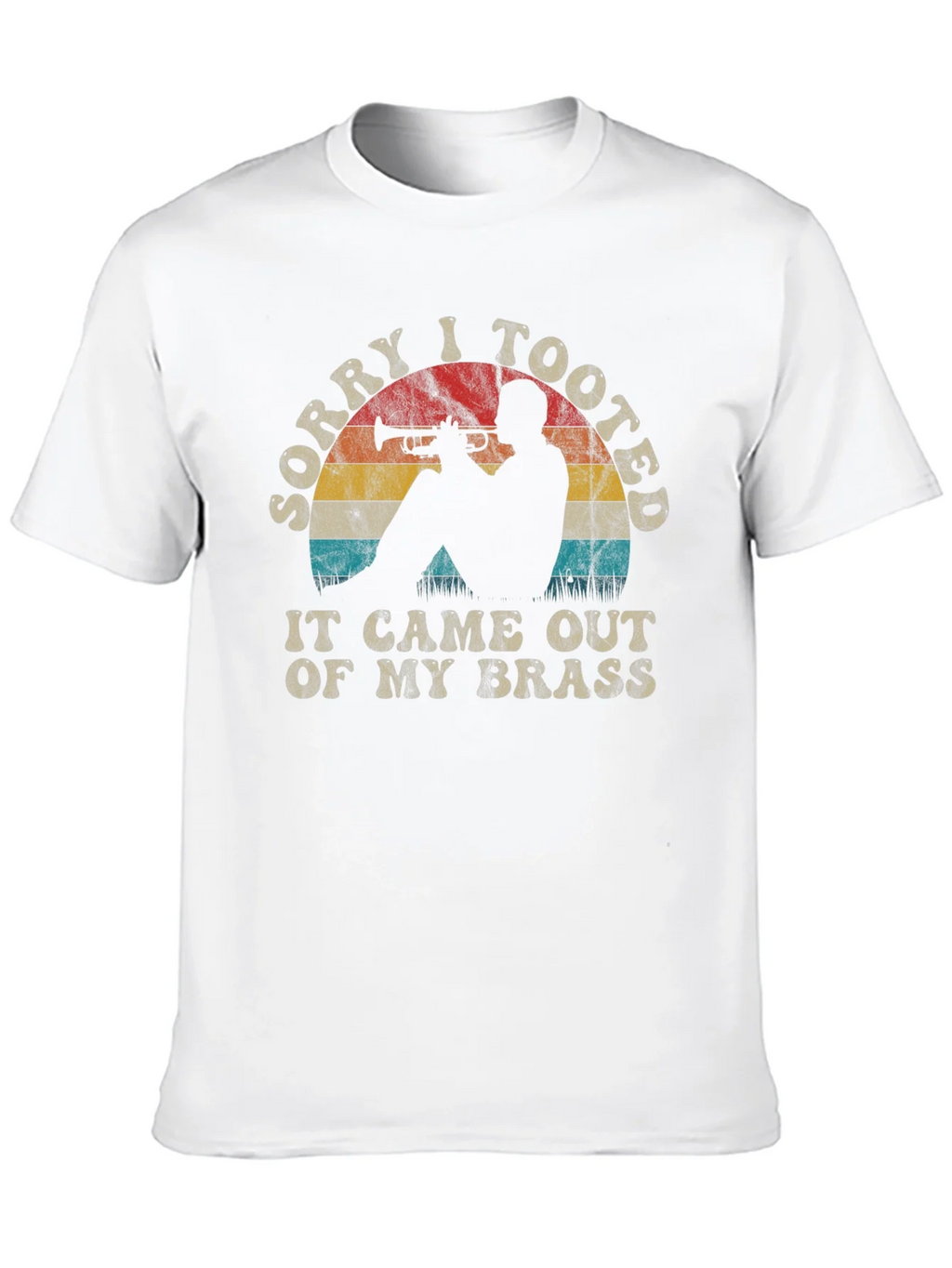Sorry I Tooted Trumpet Player Graphic Tee