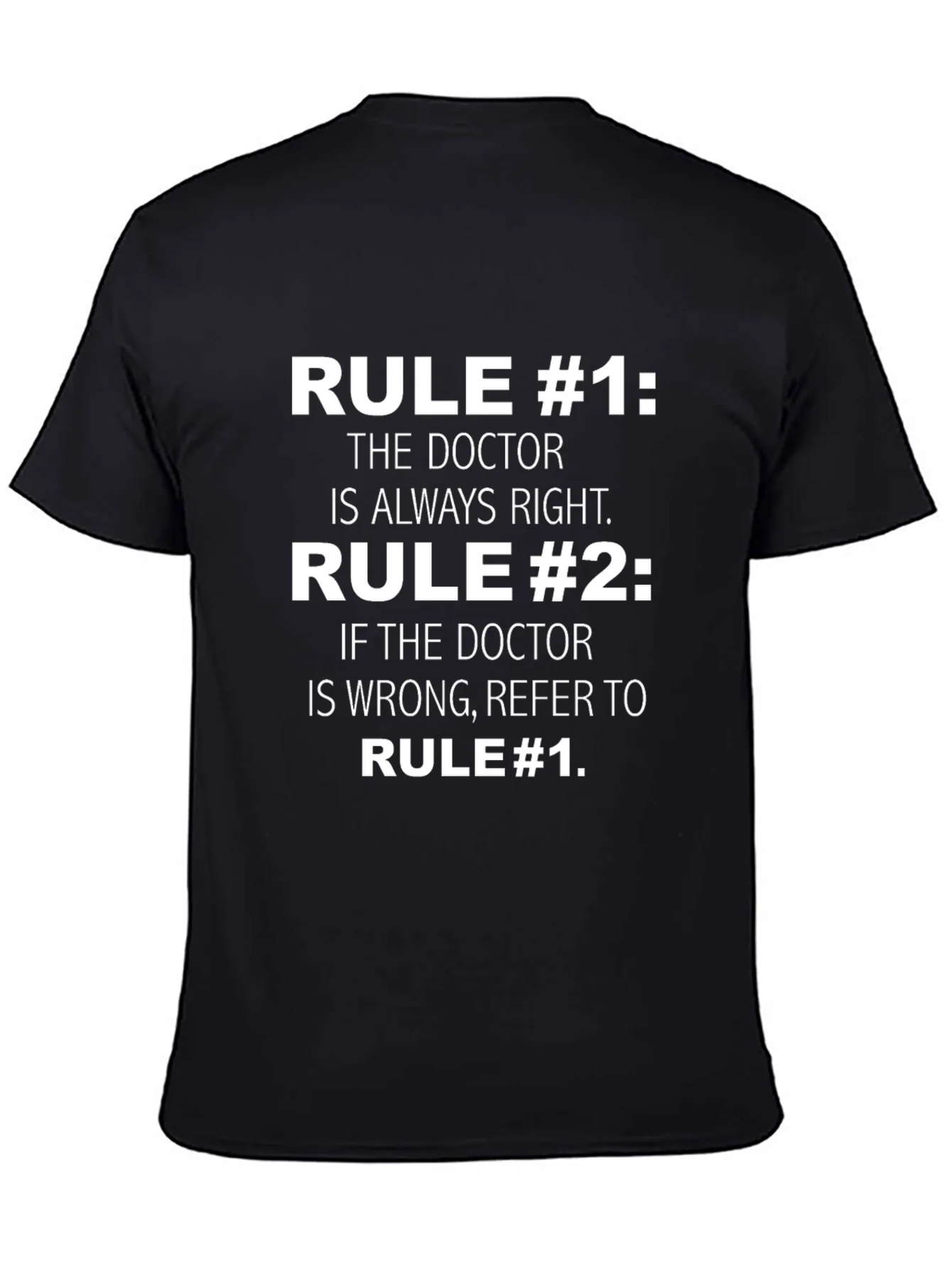 Doctor Rule T-Shirt Funny Medical Gift