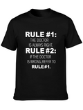 Doctor Rule T-Shirt Funny Medical Gift