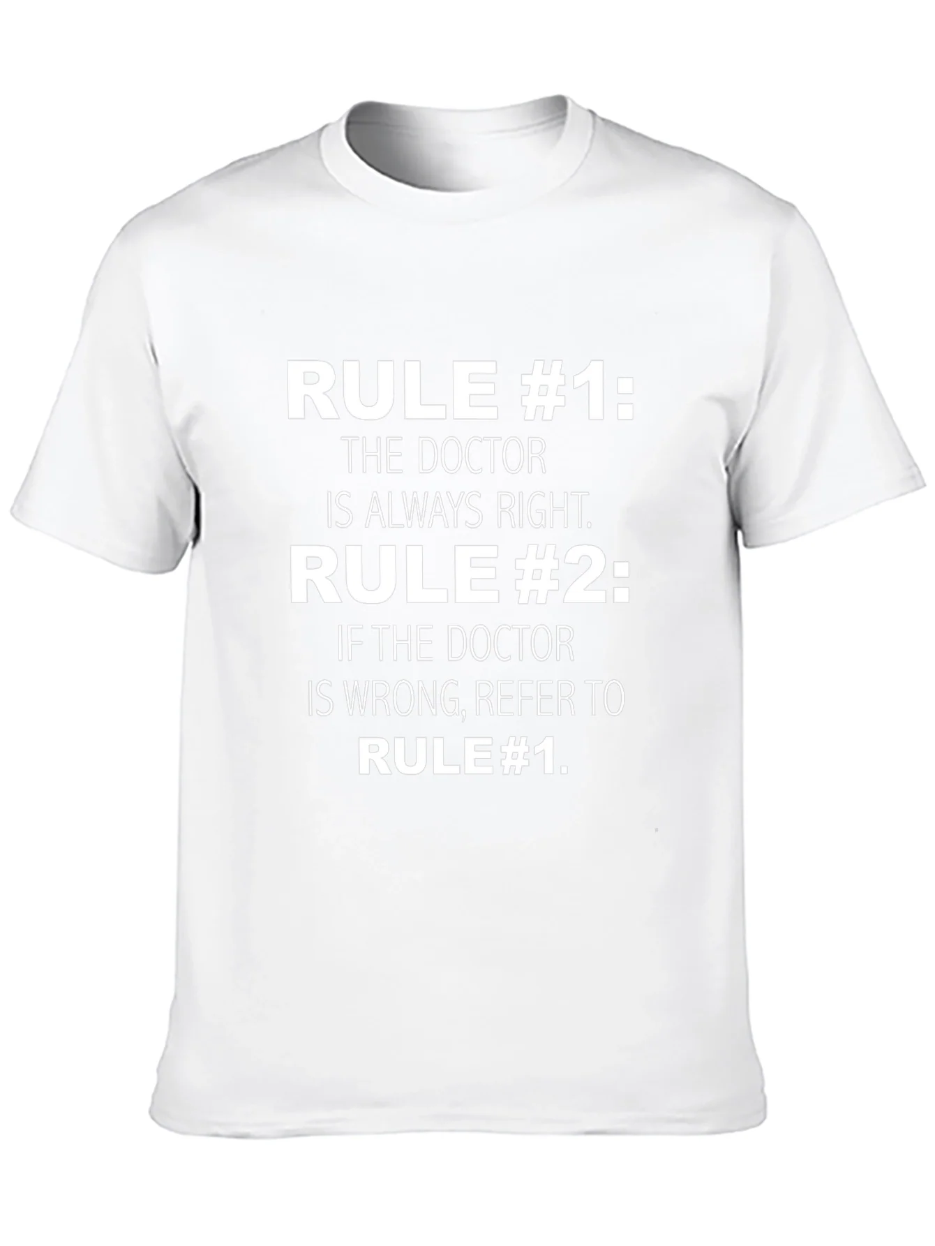 Doctor Rule T-Shirt Funny Medical Gift