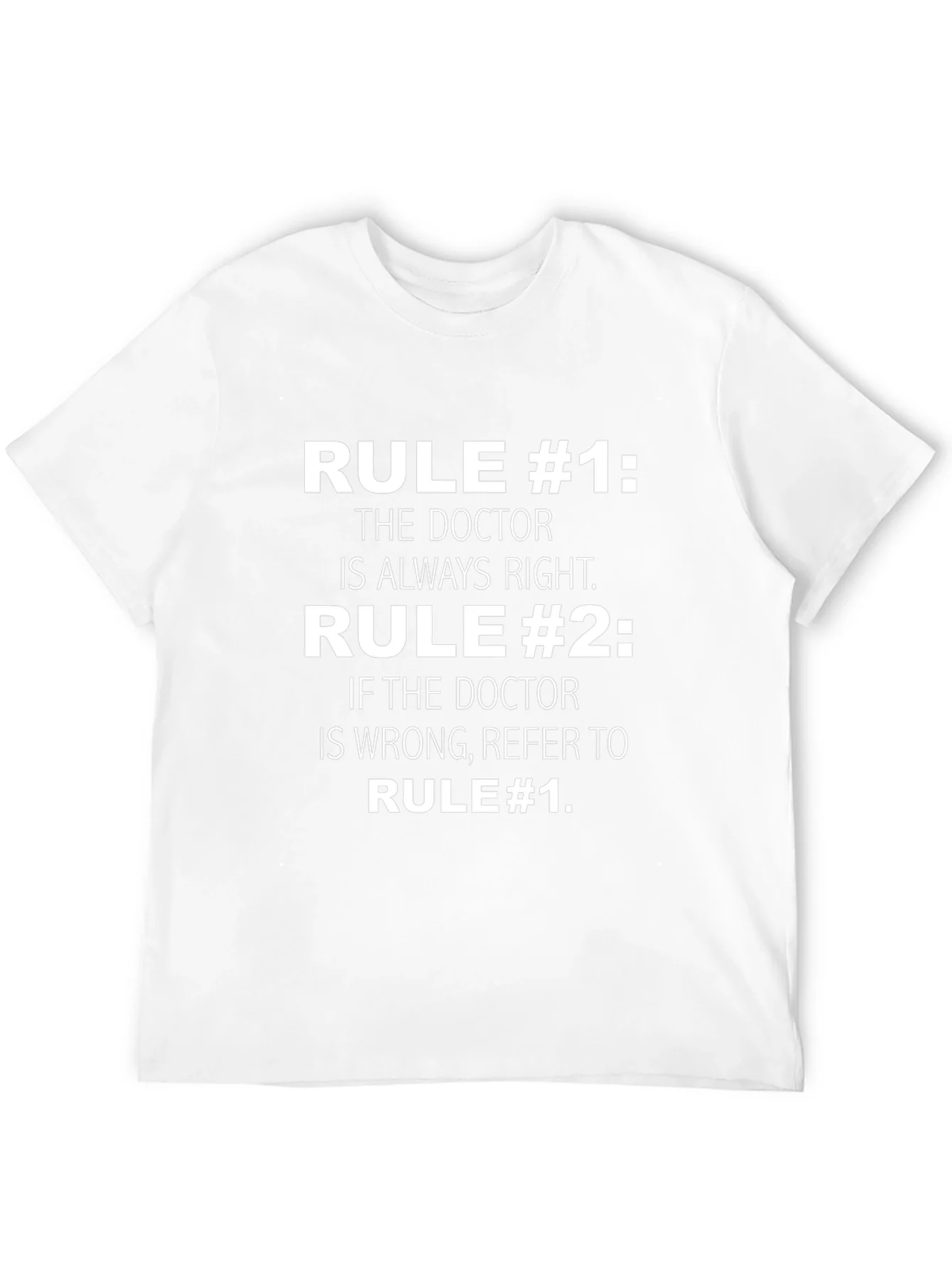 Doctor Rule T-Shirt Funny Medical Gift