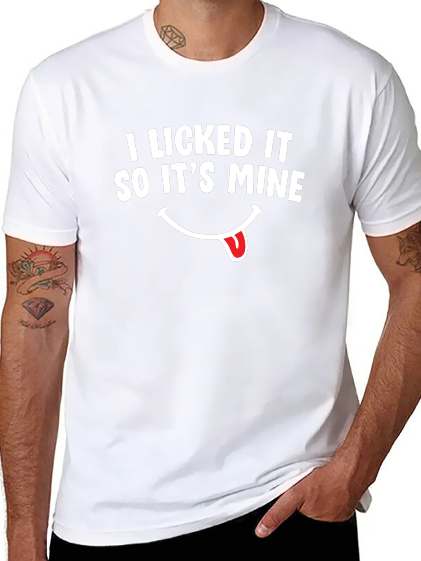 I Licked It So Its Mine T-Shirt - Funny Novelty Tee