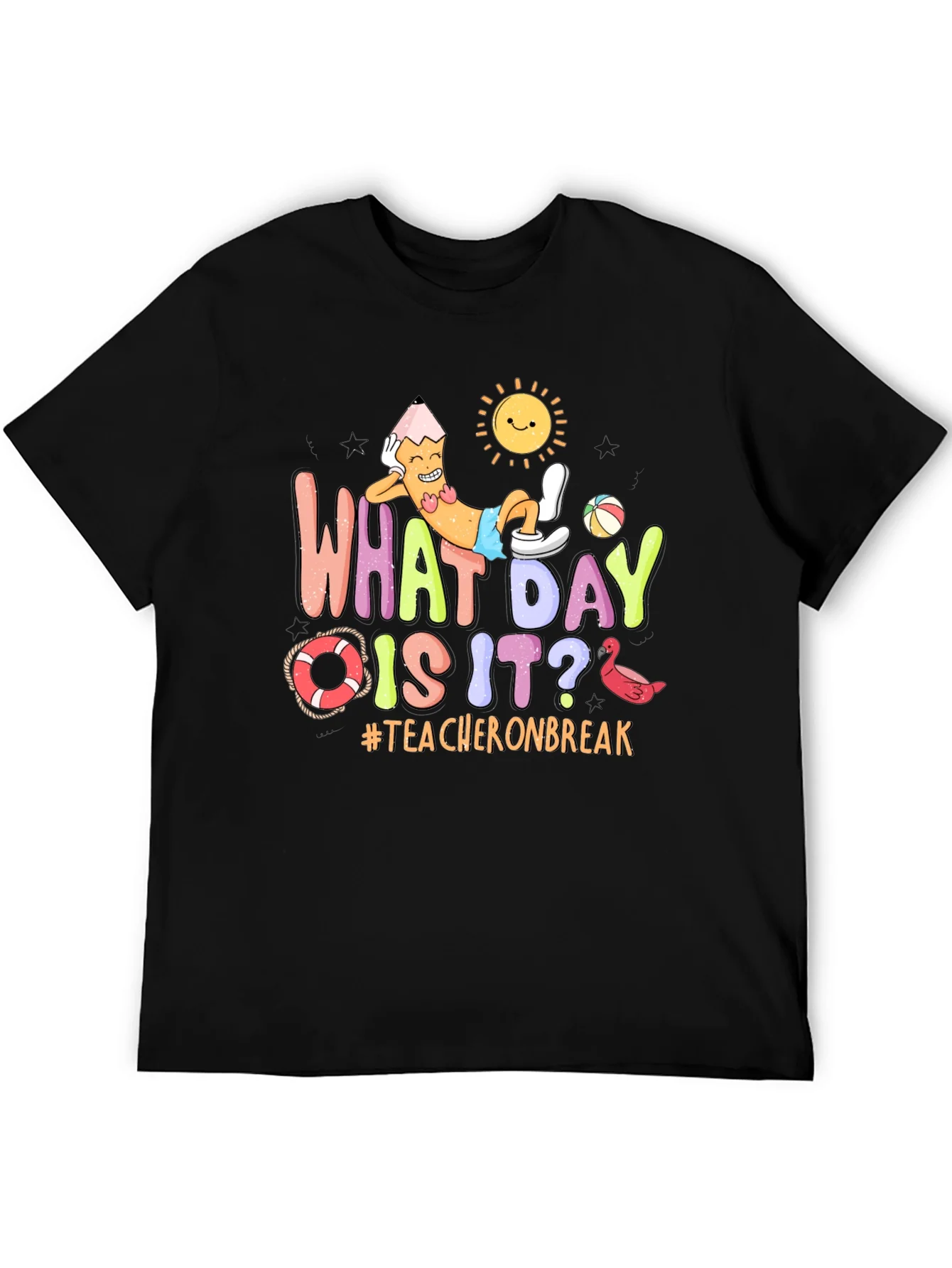 Teacher on Break Graphic T-Shirt