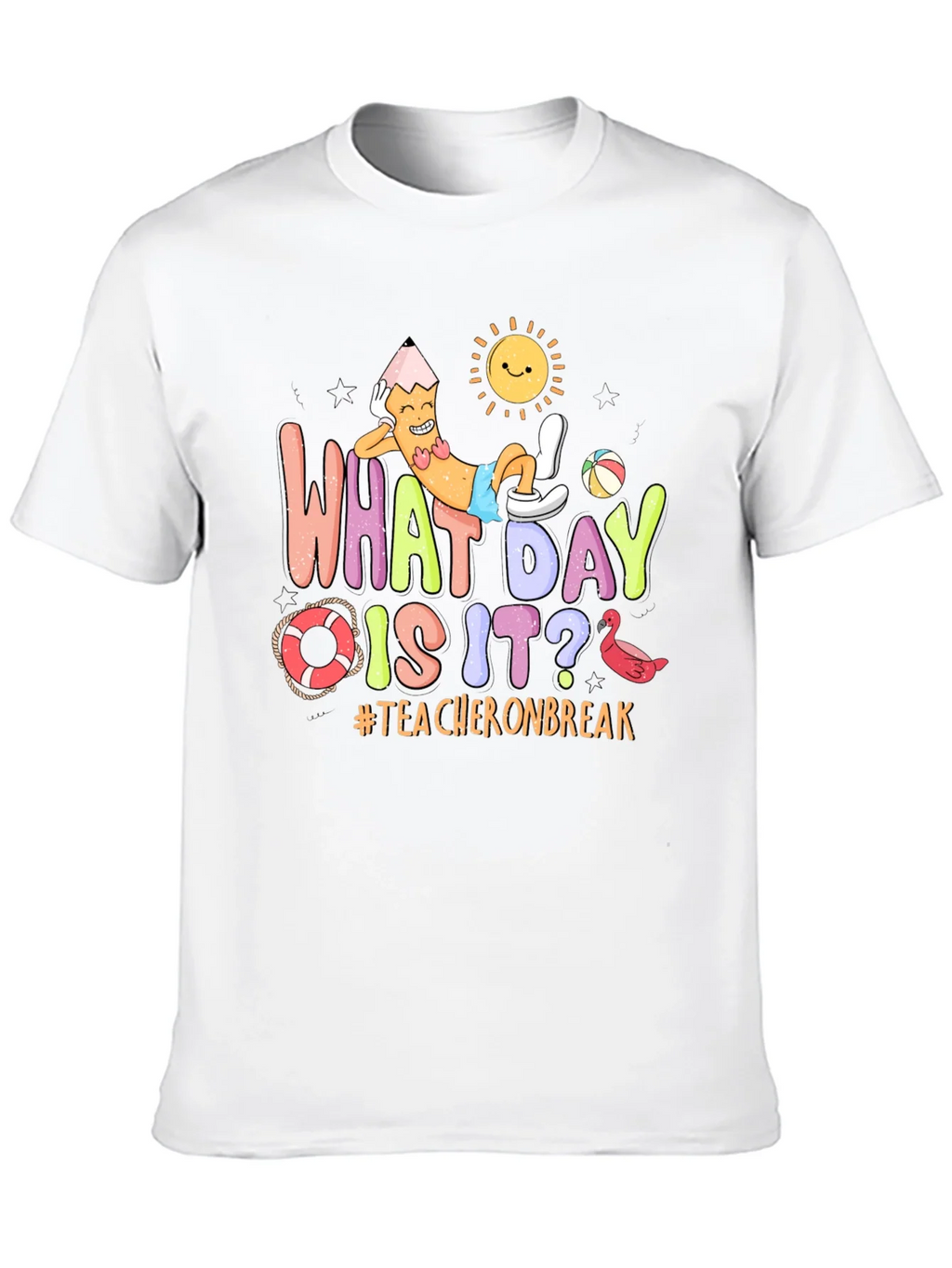 Teacher on Break Graphic T-Shirt