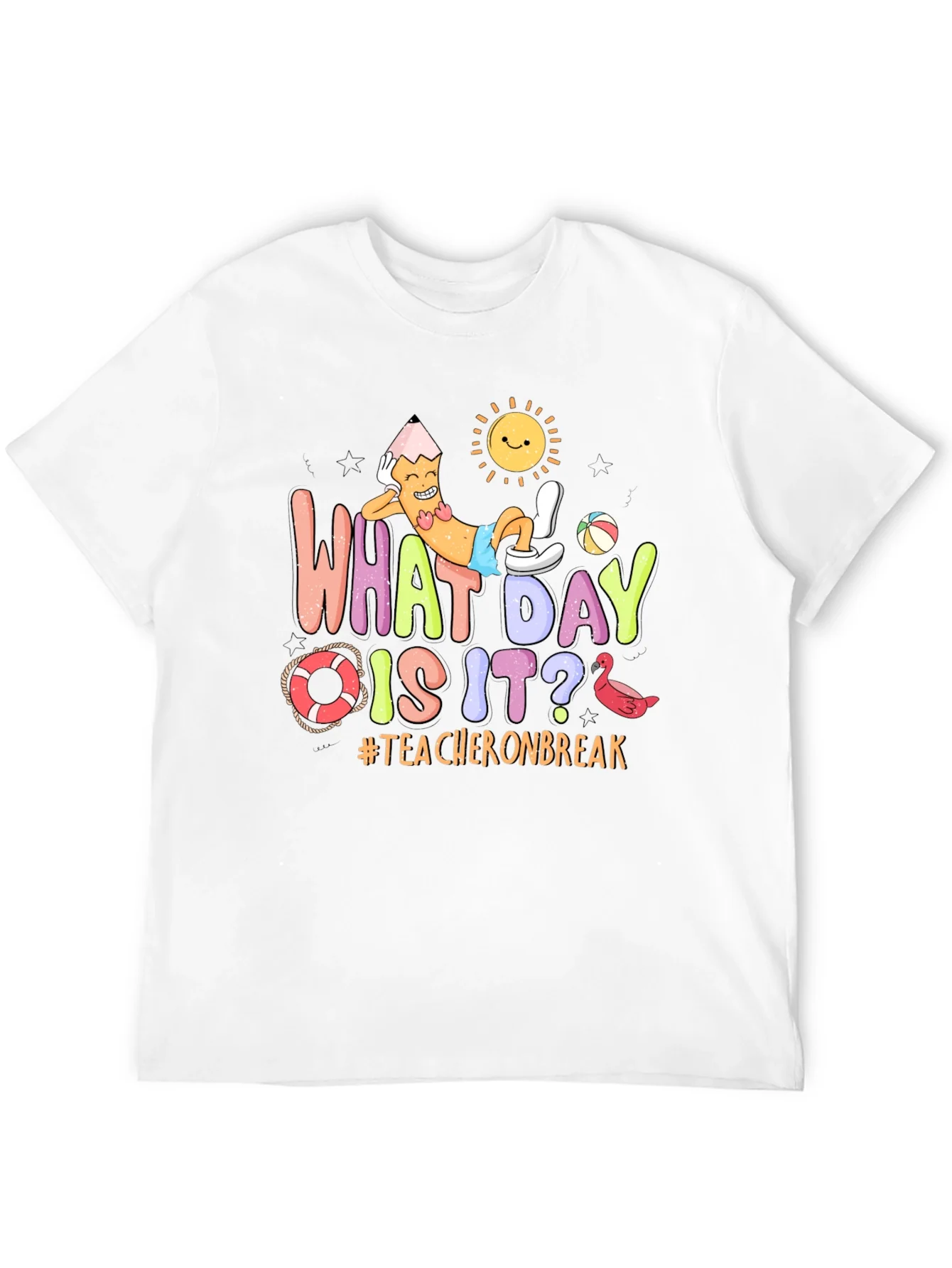 Teacher on Break Graphic T-Shirt