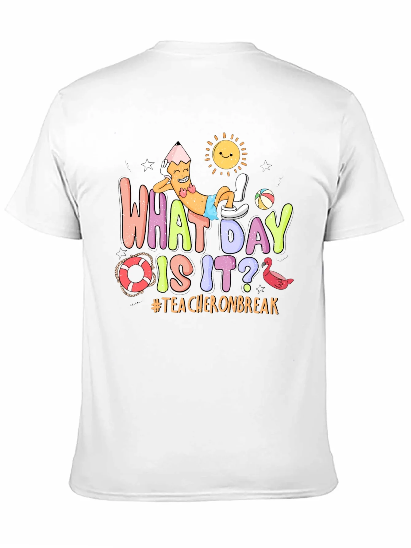 Teacher on Break Graphic T-Shirt