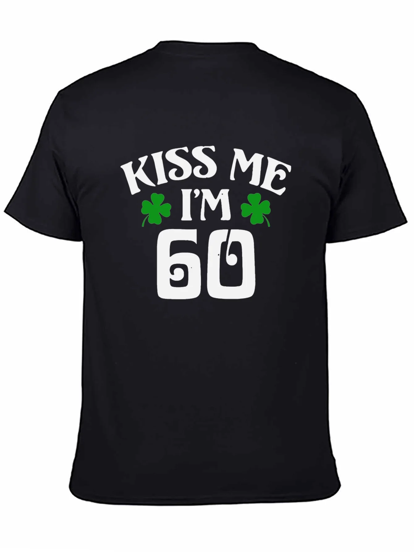 Kiss Me Im 60 St. Patricks Day T-Shirt