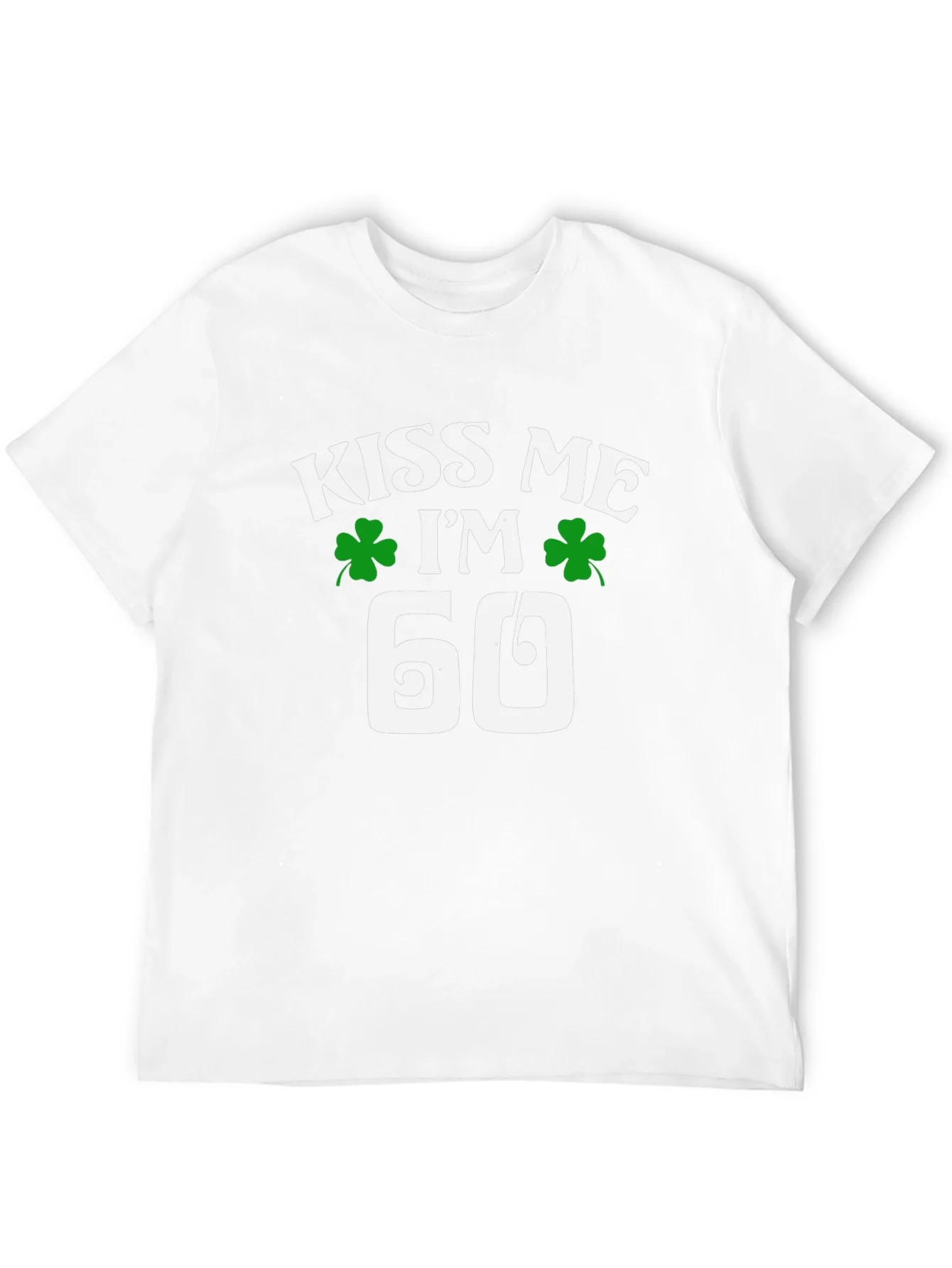 Kiss Me Im 60 St. Patricks Day T-Shirt