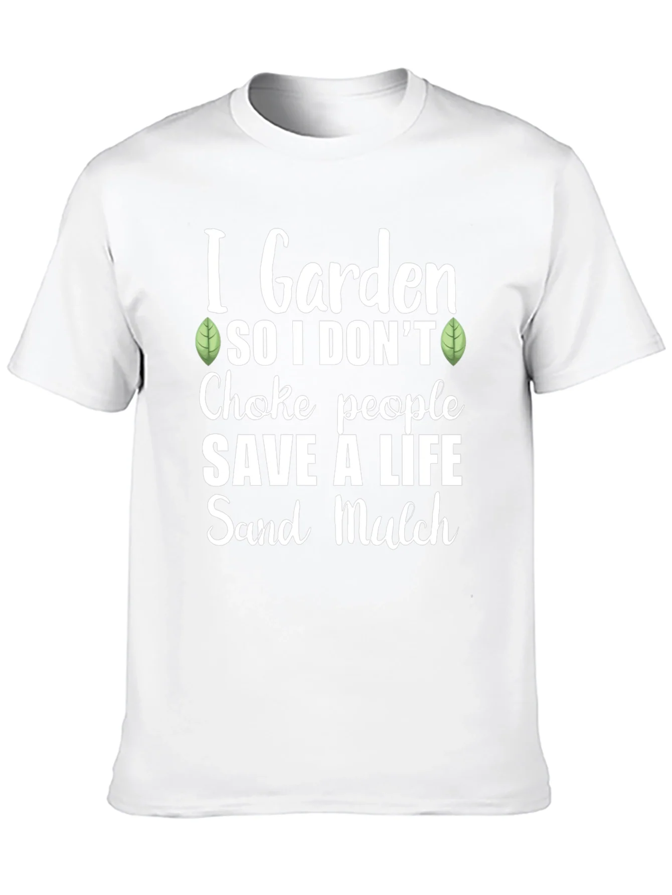 I Garden So I Dont Choke People Graphic Tee