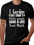 I Garden So I Dont Choke People Graphic Tee