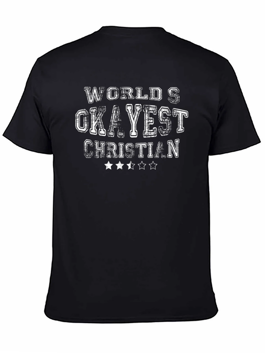 Worlds Okayest Christian Black Graphic Tee