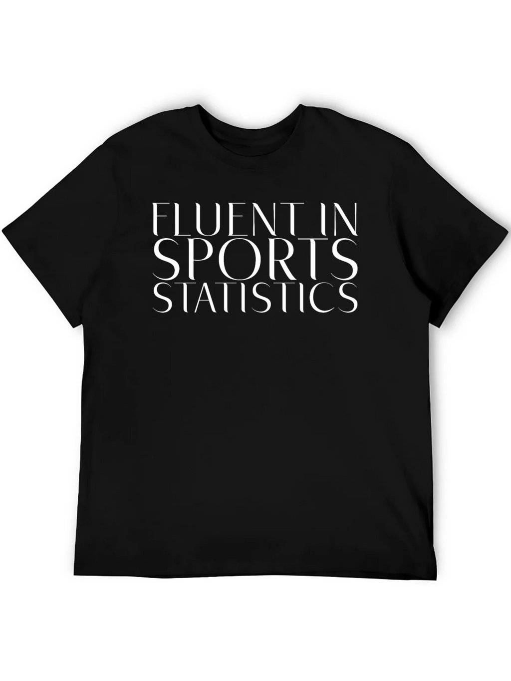 Fluent in Sports Statistics Black T-Shirt