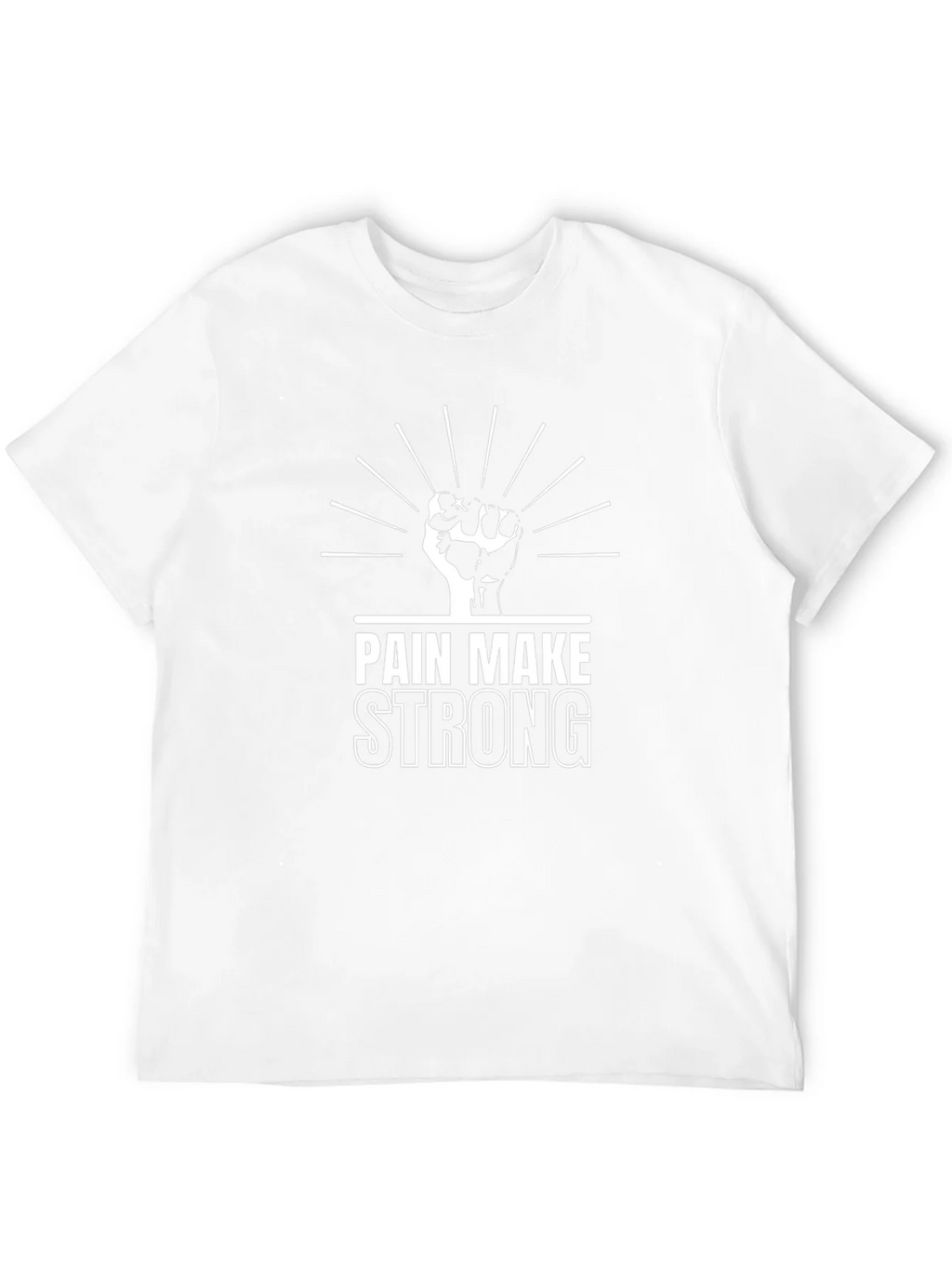 Pain Make Strong T-Shirt - Black Graphic Tee