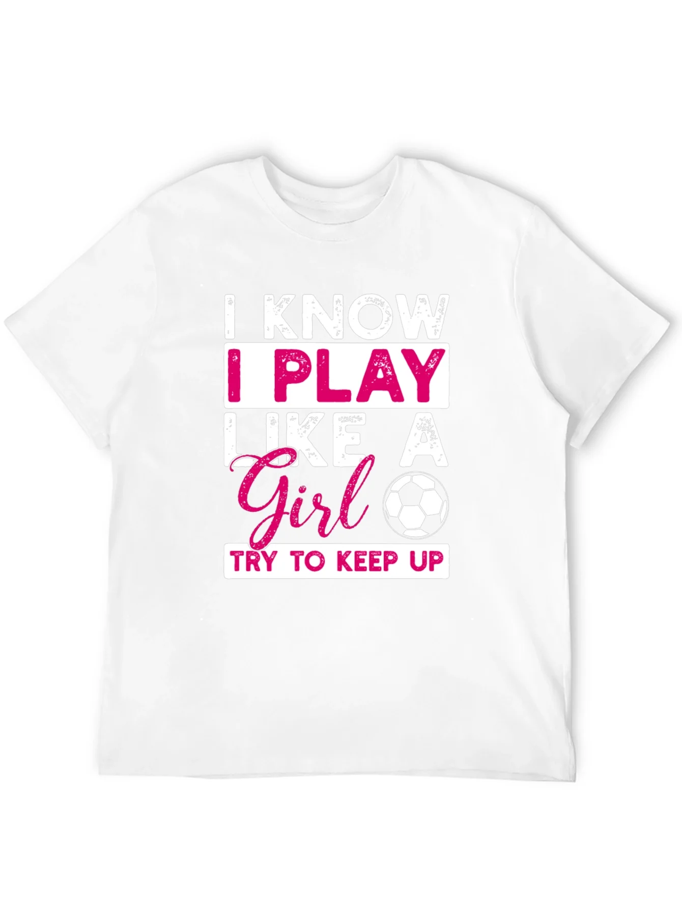 I Know I Play Like a Girl T-Shirt