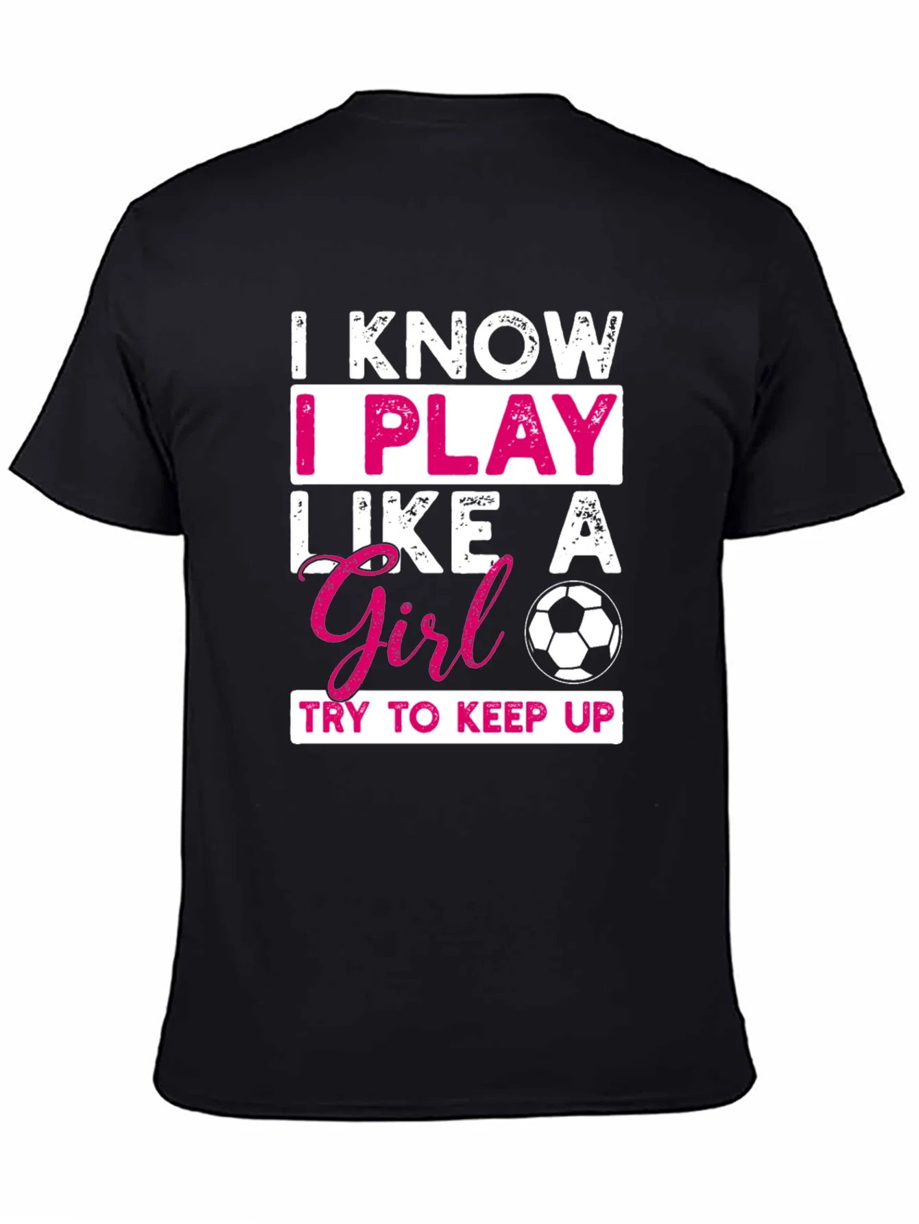 I Know I Play Like a Girl T-Shirt