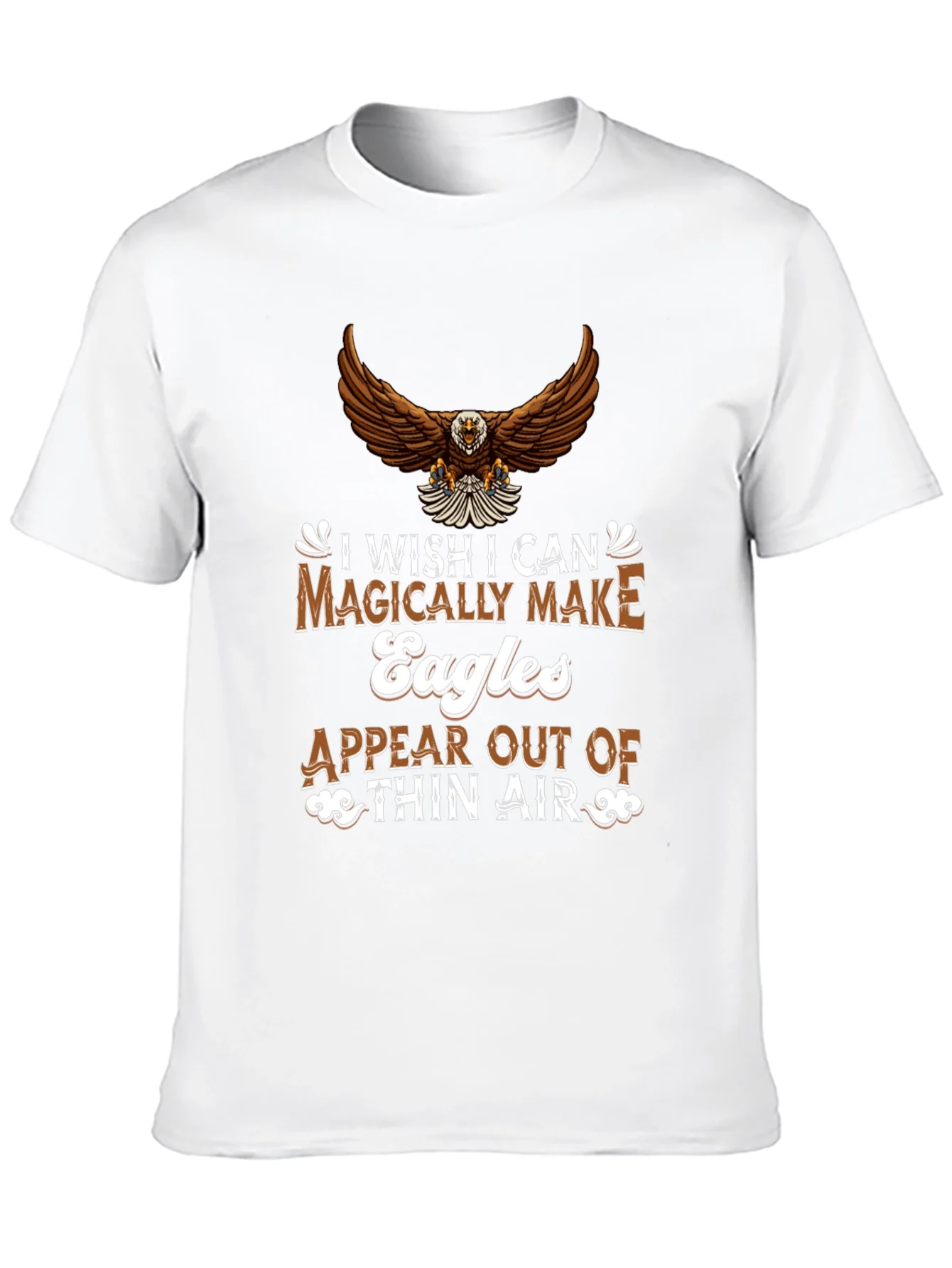 Eagle Magically Make Eagles T-Shirt