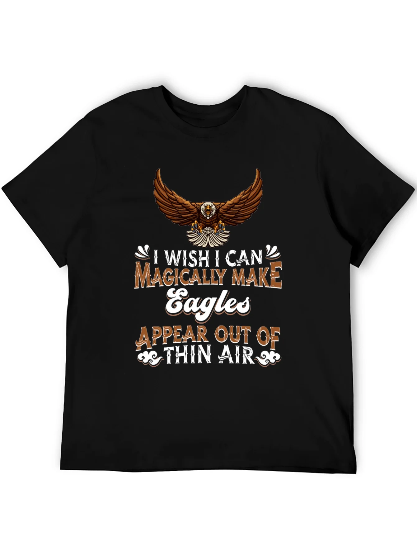 Eagle Magically Make Eagles T-Shirt