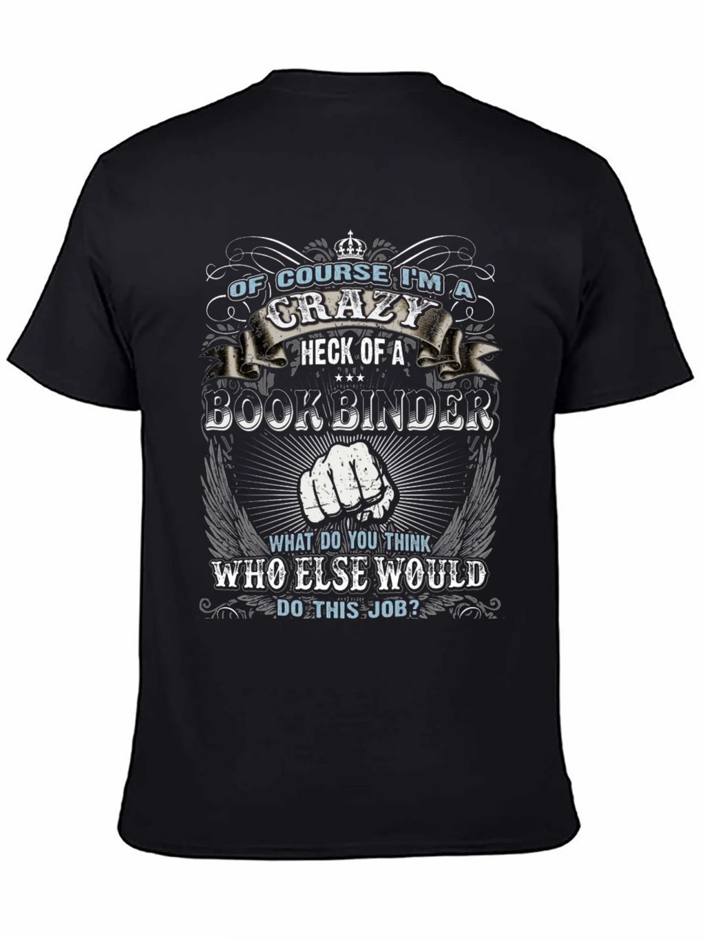 Crazy Bookbinder T-Shirt