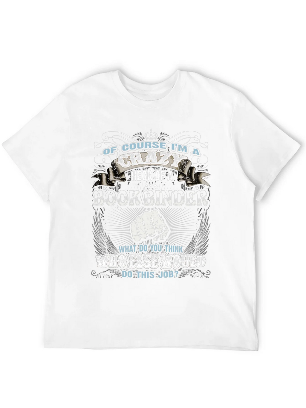 Crazy Bookbinder T-Shirt