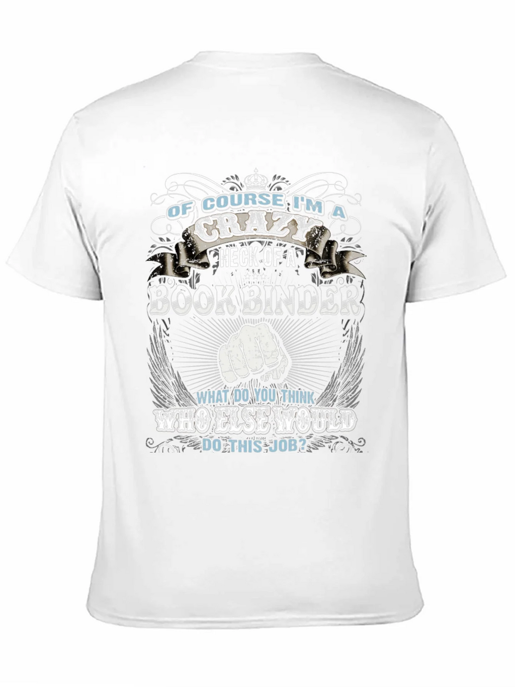 Crazy Bookbinder T-Shirt