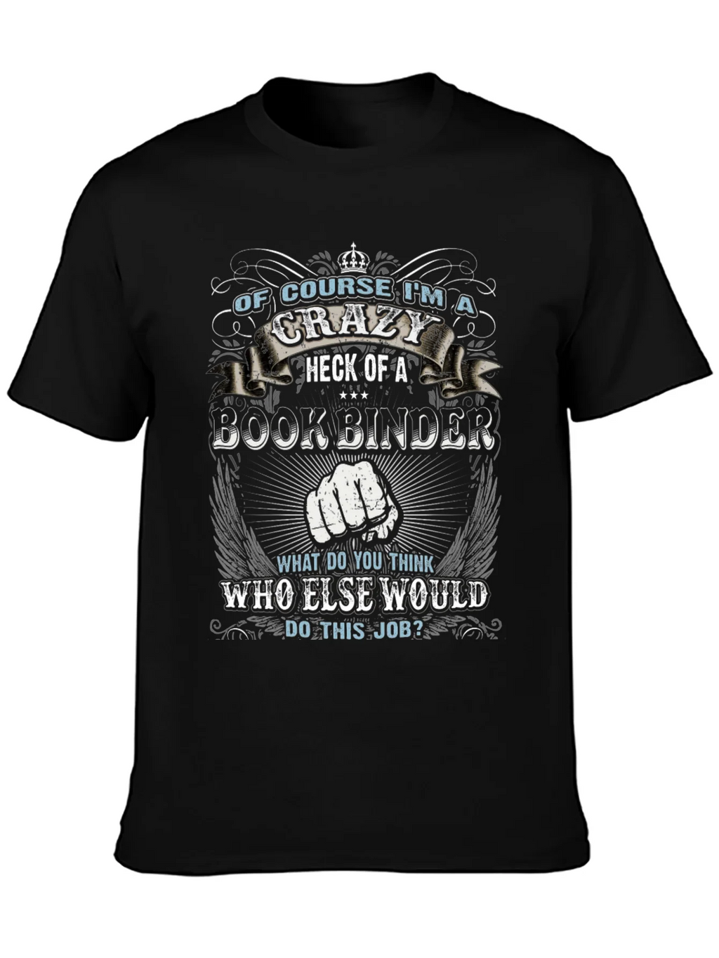 Crazy Bookbinder T-Shirt