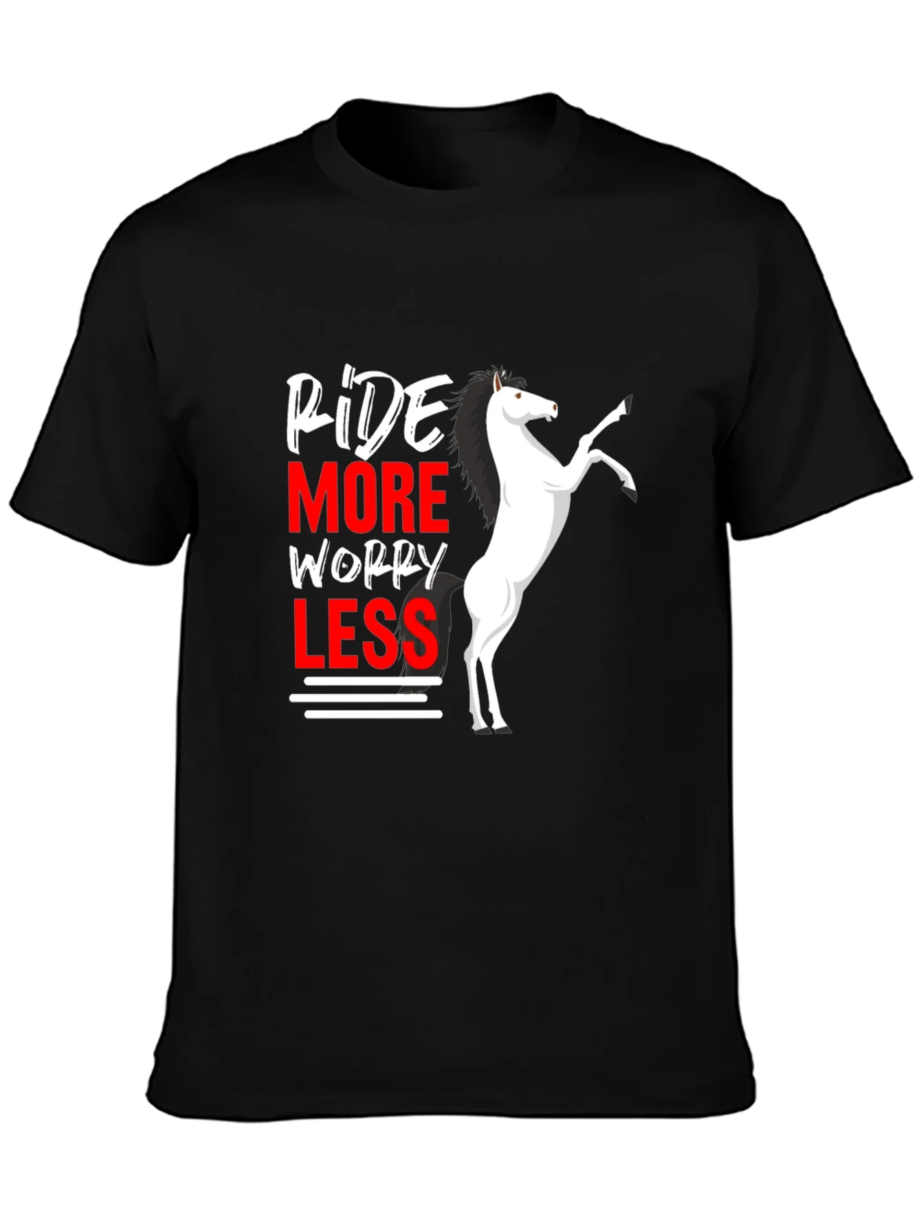 Ride More Worry Less Horse Graphic T-Shirt