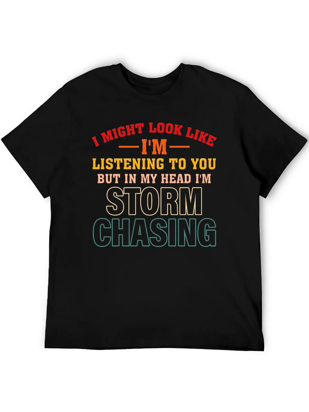 Storm Chasing Novelty T-Shirt