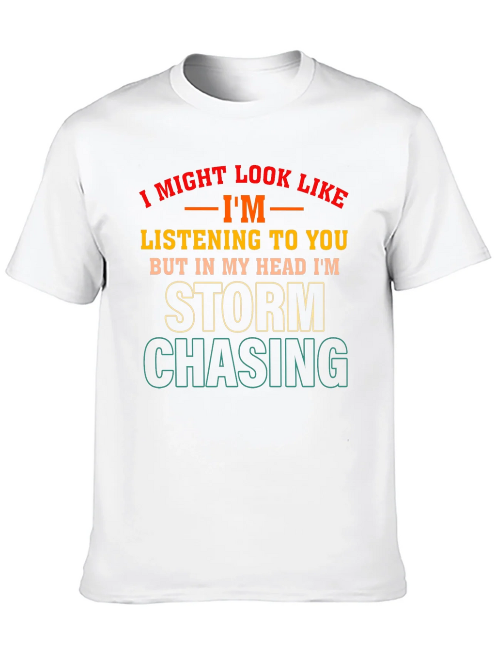 Storm Chasing Novelty T-Shirt