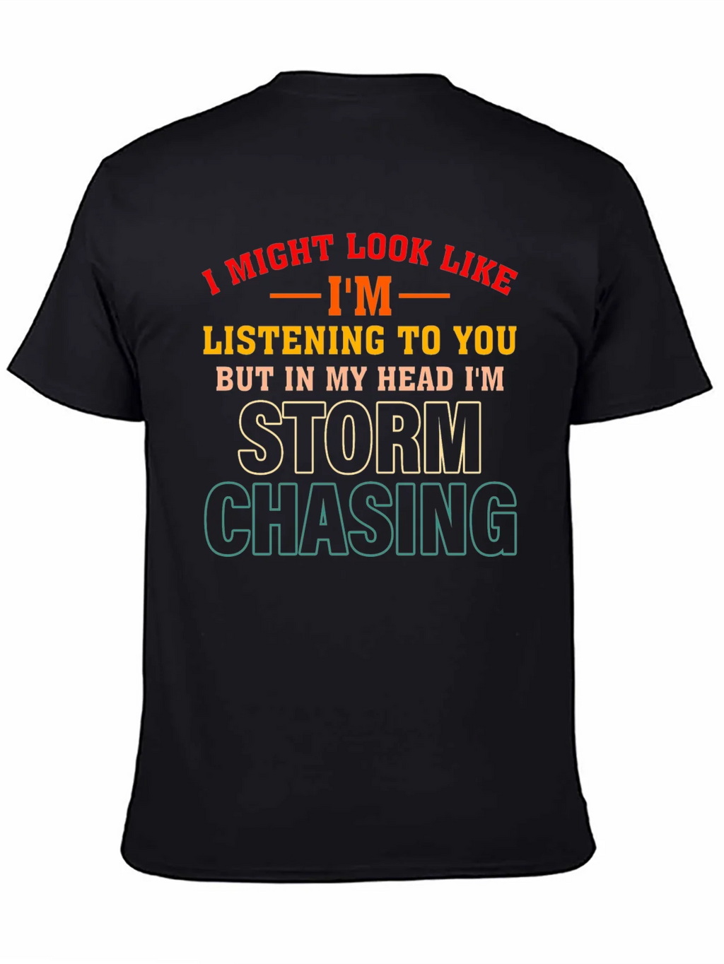 Storm Chasing Novelty T-Shirt